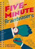 Five-Minute Brainteasers 1454930276 Book Cover