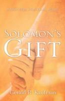 Solomon's Gift 1597813834 Book Cover