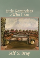 Little Reminders of Who I Am 1952474140 Book Cover