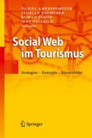 Social Web Im Tourismus: Strategien - Konzepte - Einsatzfelder 3642337635 Book Cover