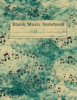 Blank Music Notebook: Musical Staff Notebook for Musicians and Students with Manuscript Paper Sheets 12 Stave - Large Size Book Teal Blue Green with Music Notes 1696780802 Book Cover