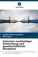 Zwischen nachhaltiger Entwicklung und gesellschaftlicher Akzeptanz (German Edition) 6209703429 Book Cover