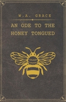 An Ode To The Honey Tongued (An Epic of the Gods) B0F6LC2T14 Book Cover