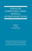 Parallel Computing Using Optical Interconnections