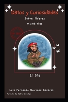 Curiosidades sobre los Históricos Líderes Mundiales 5 El Che Guevara B0C2S719N9 Book Cover