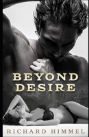 Beyond Desire 1952138604 Book Cover