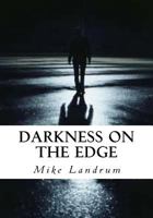 Darkness on the Edge 1548824445 Book Cover
