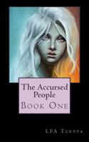 The Accursed People: Book One 1534721215 Book Cover