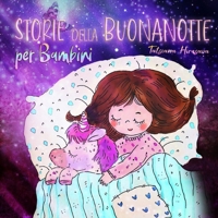 Storie della Buonanotte per Bambini B08DVB9CMP Book Cover