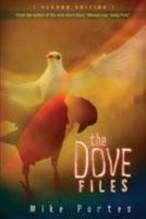 The Dove Files 1477431853 Book Cover