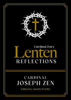 Cardinal Zen's Lenten Reflections B0CGH4J92M Book Cover