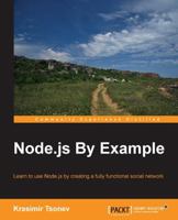 Node.js By Example 1784395714 Book Cover