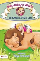 Baby Haley's World: In Search of Mr. Lion 1625105673 Book Cover