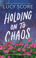Holding on to Chaos 1728295262 Book Cover