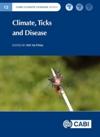 Climate, Ticks and Disease 1789249635 Book Cover