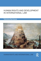 Human Rights and Development in International Law 0367596679 Book Cover