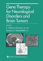 Gene Therapy for Neurological Disorders & Brain Tumors (Contemporary Neuroscience) 0896035077 Book Cover