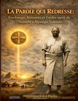 La Parole Qui Redresse (1) (French Edition) B0GFC6CTQV Book Cover