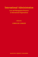 International Administration: Law and Management Practices in International Organisations 9004176047 Book Cover