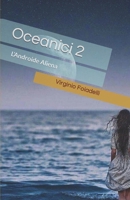 Oceanici 2: L’Androide Aliena (Italian Edition) B0CW638KL8 Book Cover