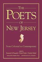 The Poets of New Jersey: From Colonial to Contemporary 096329069X Book Cover