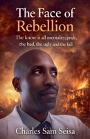 The Face of Rebellion B0GL56LDH8 Book Cover