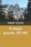 A maze puzzle_HS-06 B0BW2LMPYW Book Cover