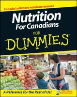 Nutrition for Canadians for Dummies 0470153075 Book Cover
