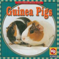 Guinea Pigs (Let's Read About Pets) 0836838459 Book Cover