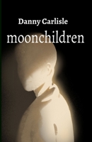 moonchildren 1738097803 Book Cover