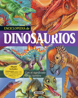 Enciclopedia de dinosaurios: Con el significado de su nombre 8430564292 Book Cover
