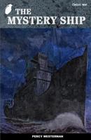 The Mystery Ship 1523485752 Book Cover