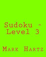 Sudoku - Level 3: Fun, Large Grid Sudoku Puzzles 1482309564 Book Cover