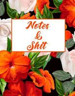 Notes & Shit 1090250916 Book Cover