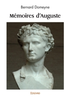 Mémoires d'Auguste (French Edition) 2414597372 Book Cover