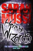 Here be Wizards 1911342347 Book Cover