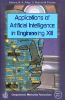 Applications of Artificial Intelligence in Engineering XIII (Software Studies Vol 1) 1853125962 Book Cover