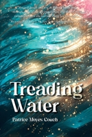 Treading Water : Escaping from the Deep 1958626627 Book Cover