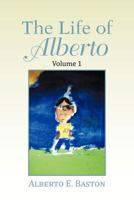 The Life of Alberto 1479737003 Book Cover