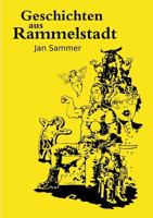 Geschichten aus Rammelstadt 374813214X Book Cover