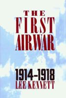 The First Air War, 1914-1918 0684871203 Book Cover