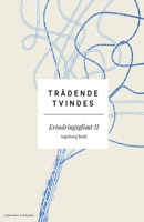 Tr�dene tvindes: Erindringsglimt II 8711882301 Book Cover
