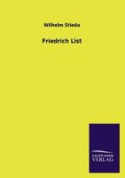 Friedrich List 3846025534 Book Cover