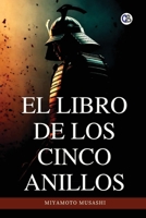 El libro de los cinco anillos / The Book of Five Rings(Spanish Edition) 9373687433 Book Cover