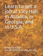 Learn to get a job at City Hall in Atlanta, in Georgia, and in U.S.A. null Book Cover