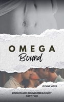 Omega Bound (Broken and Bound Omega) B0F696PWYG Book Cover