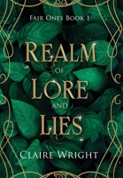 Realm of Lore and Lies 1739732014 Book Cover