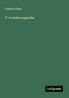 Una extravagancia 3368049526 Book Cover