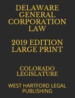 Delaware General Corporation Law 2019 Edition Large Print: West Hartford Legal Publishing 109960429X Book Cover