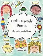Little Heavenly Poems 1425178693 Book Cover